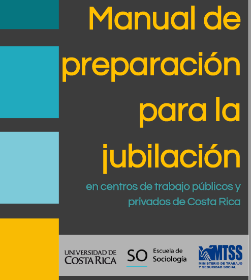 Manual de preparación para la jubilación en centros de trabajo públicos y privados de Costa Rica