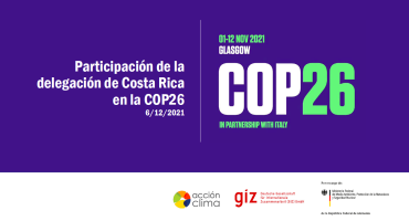 Resumen de la Participación de la delegación de Costa Rica en la COP26
