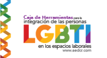 Caja de Herramientas para la integración de las personas LGBTI en los espacios laborales