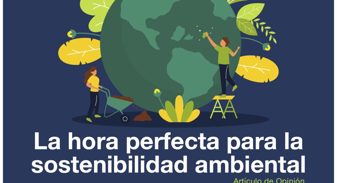 La hora perfecta para la sostenibilidad ambiental