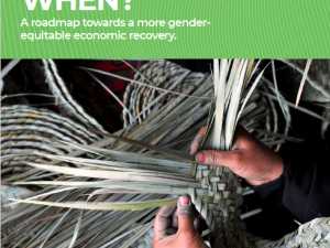 IF NOT NOW, WHEN? A roadmap towards a more gender equitable economic recovery.