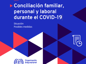 Conciliación familiar, personal y laboral durante el COVID-19 