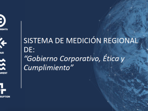  Brochure SISTEMA DE MEDICIÓN REGIONAL DE: “Gobierno Corporativo, Ética y Cumplimiento"