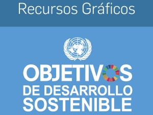 Recursos Gráficos - Objetivos de Desarrollo Sostenible (ODS)